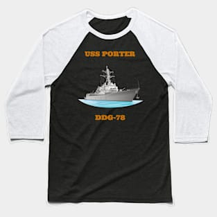 Porter DDG-78 Destroyer Ship Baseball T-Shirt